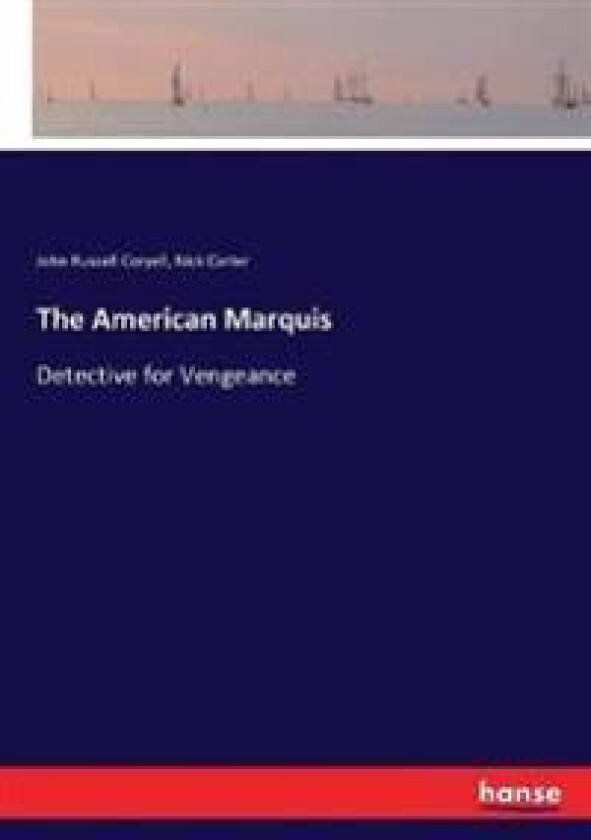The American Marquis