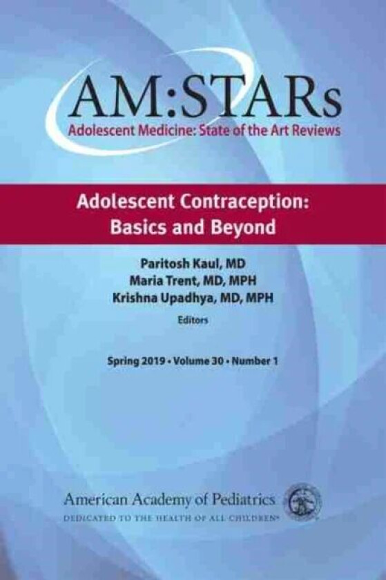 AM:STARs: Adolescent Contraception av American Academy of Pediatrics Section on Adolescent Health