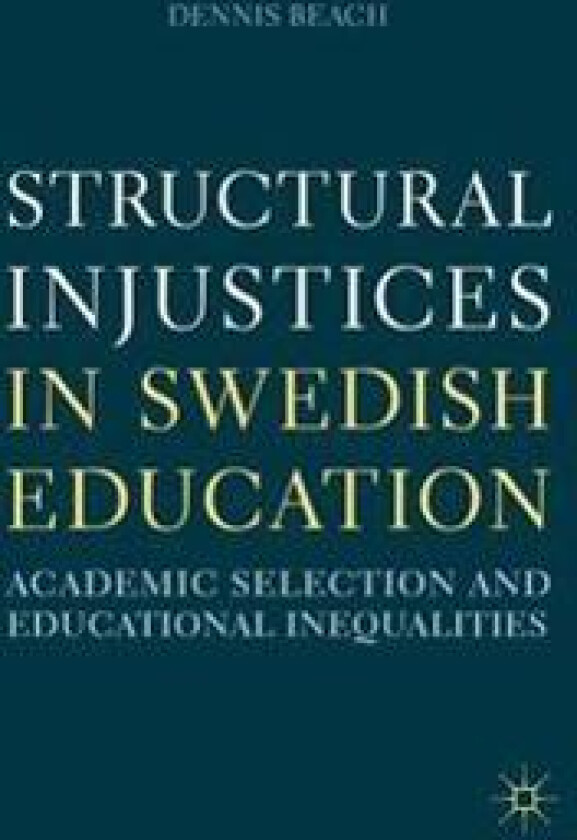 Structural Injustices in Swedish Education