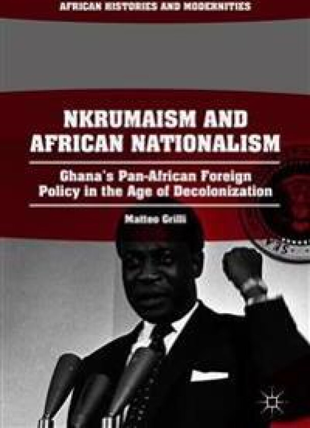 Nkrumaism and African Nationalism