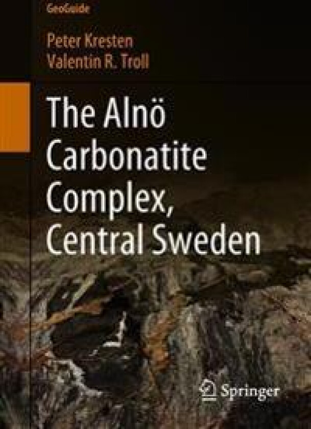 The Alnö Carbonatite Complex, Central Sweden