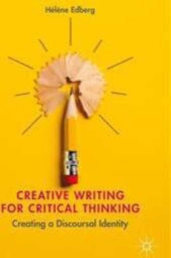 Creative Writing for Critical Thinking