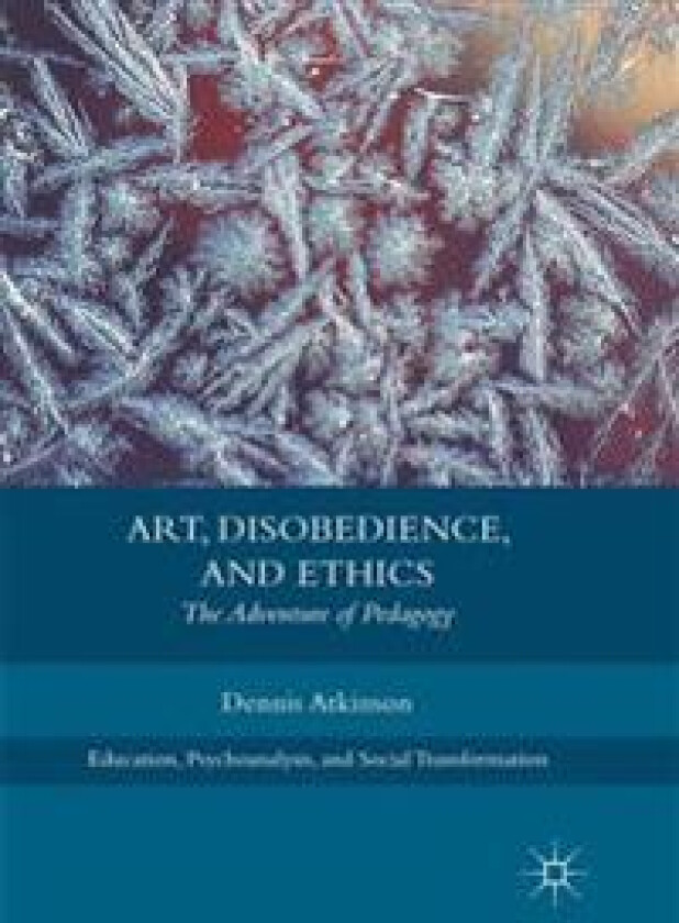 Art, Disobedience, and Ethics