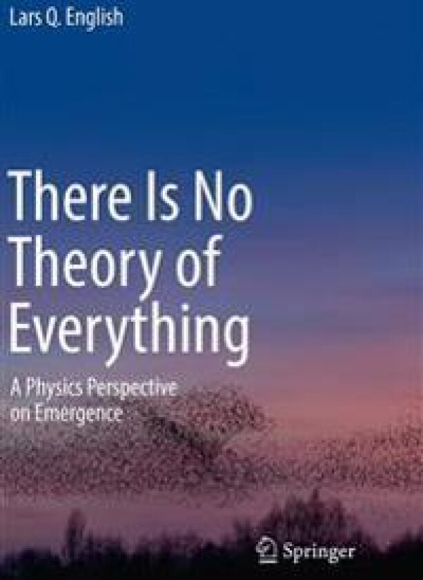 There Is No Theory of Everything