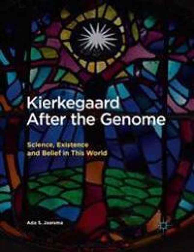 Kierkegaard After the Genome