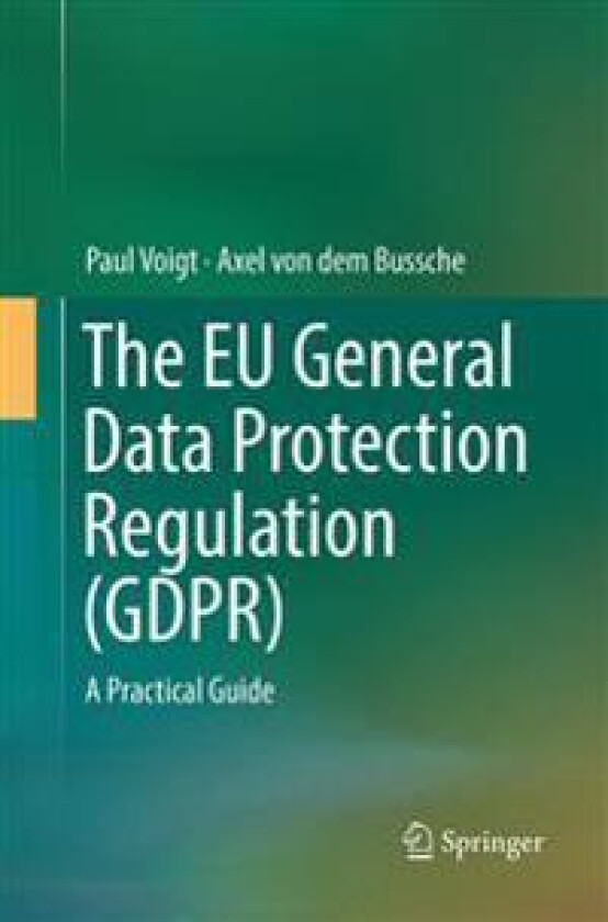 The EU General Data Protection Regulation (GDPR)