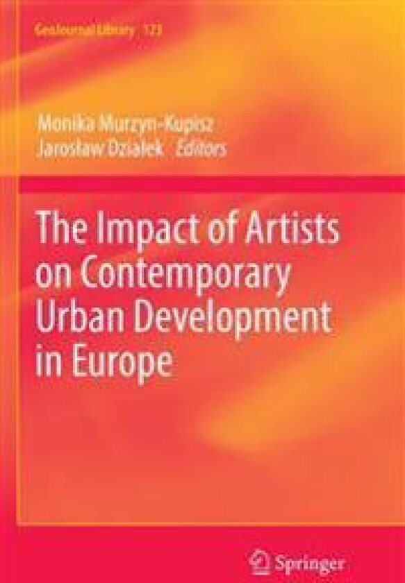 The Impact of Artists on Contemporary Urban Development in Europe