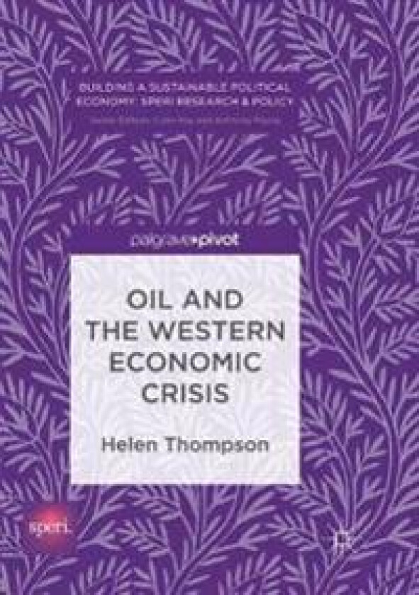 Oil and the Western Economic Crisis