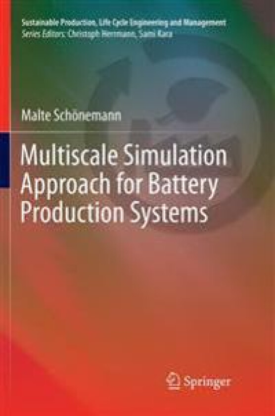 Multiscale Simulation Approach for Battery Production Systems