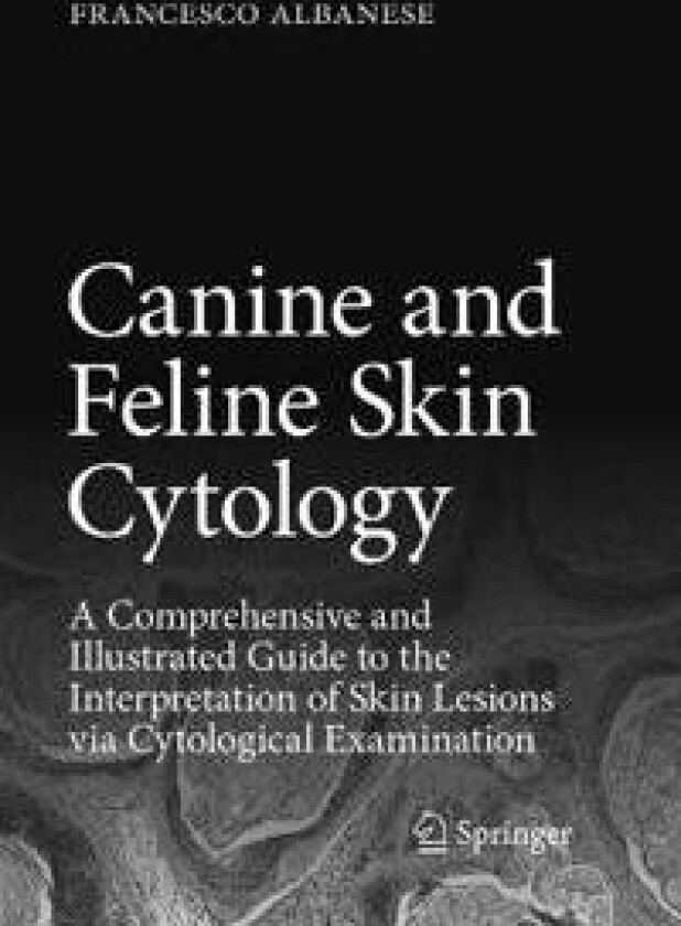 Canine and Feline Skin Cytology