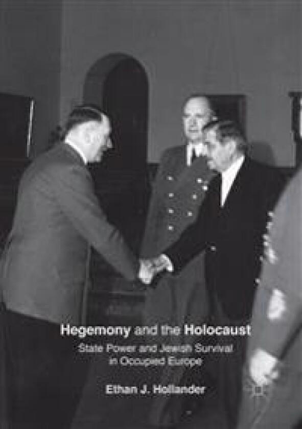 Hegemony and the Holocaust