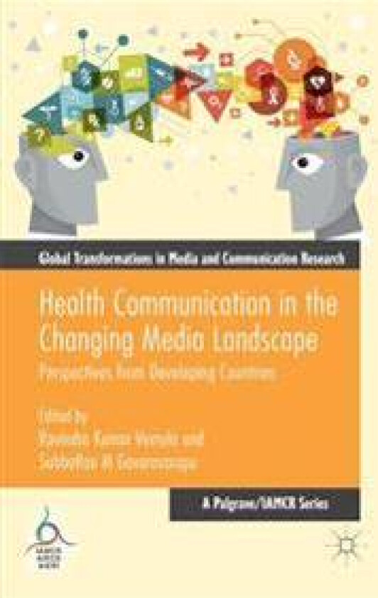 Health Communication in the Changing Media Landscape