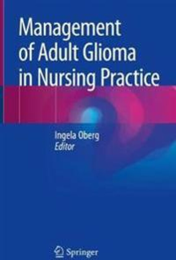 Management of Adult Glioma in Nursing Practice