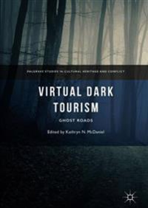 Virtual Dark Tourism