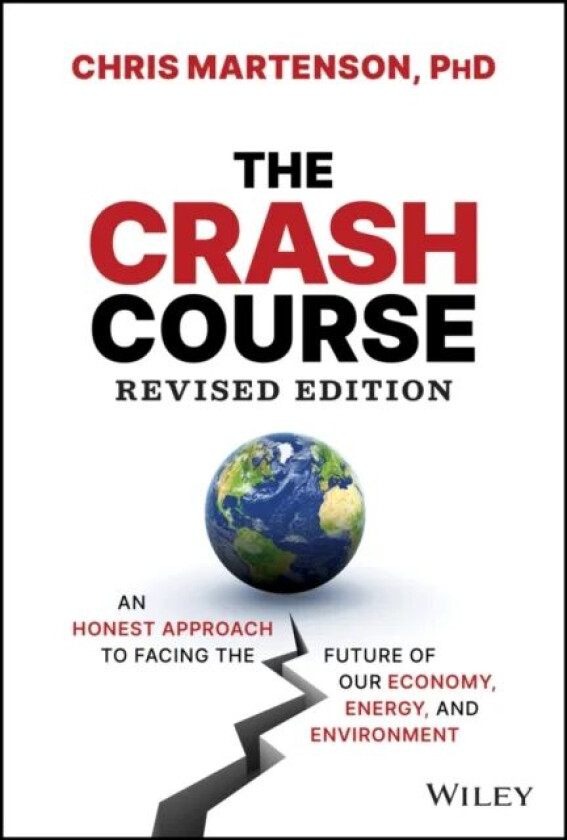 The Crash Course av Chris Martenson