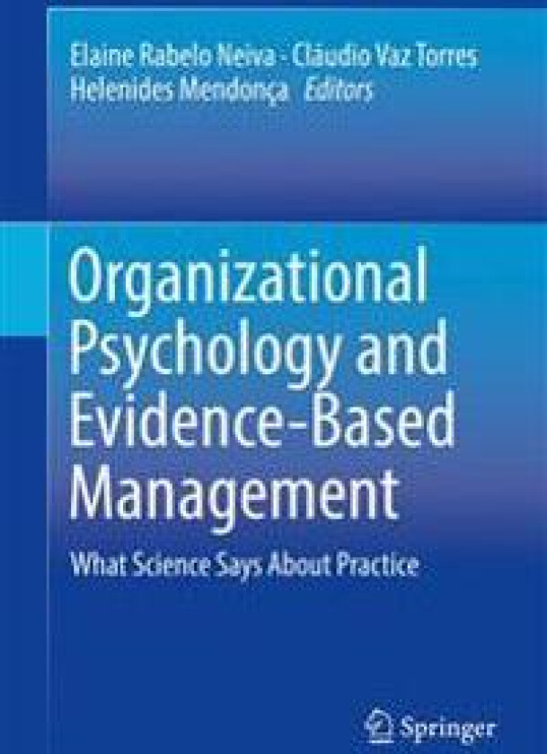 Organizational Psychology and Evidence-Based Management