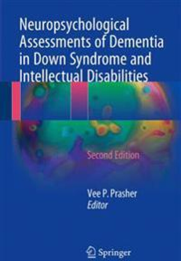 Neuropsychological Assessments of Dementia in Down Syndrome and Intellectual Disabilities