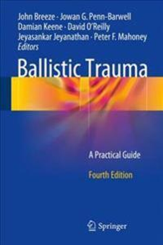 Ballistic Trauma