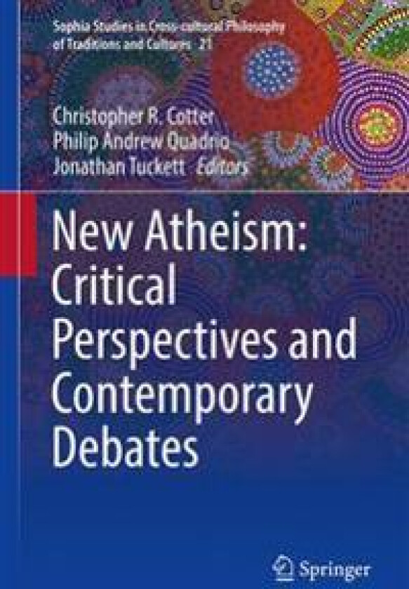 New Atheism: Critical Perspectives and Contemporary Debates