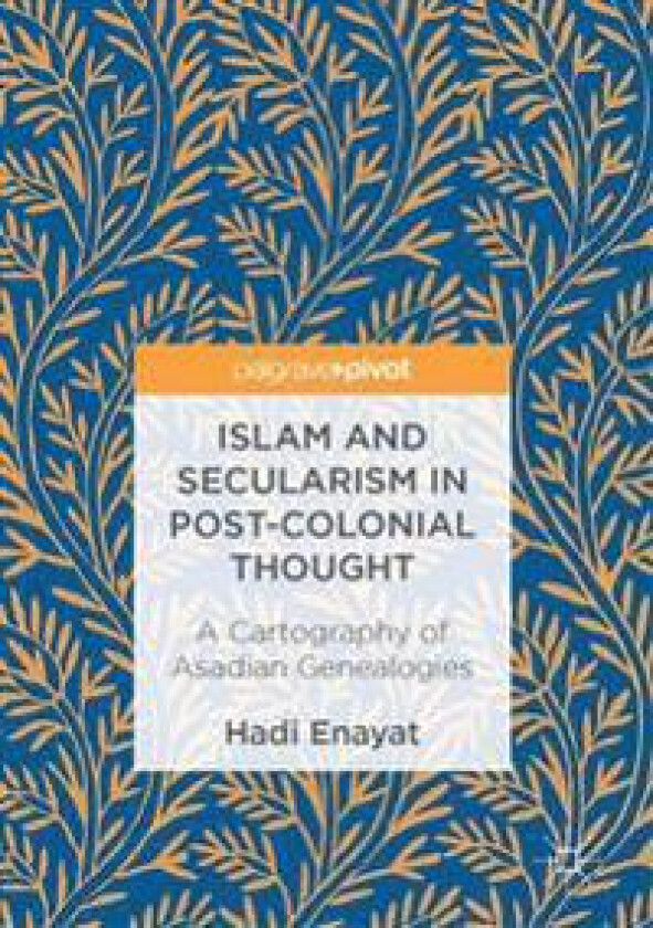 Islam and Secularism in Post-Colonial Thought