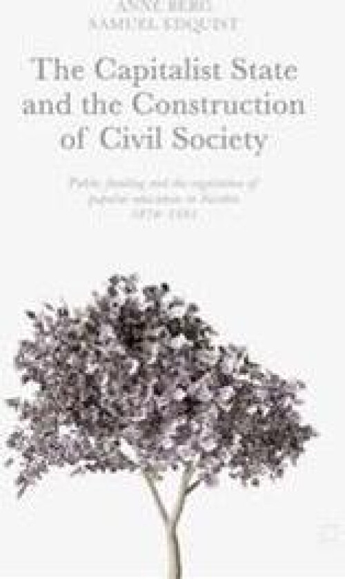 The Capitalist State and the Construction of Civil Society