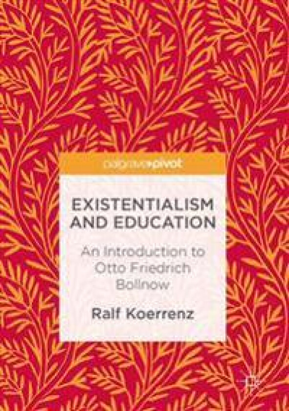 Existentialism and Education