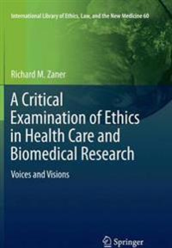 A Critical Examination of Ethics in Health Care and Biomedical Research