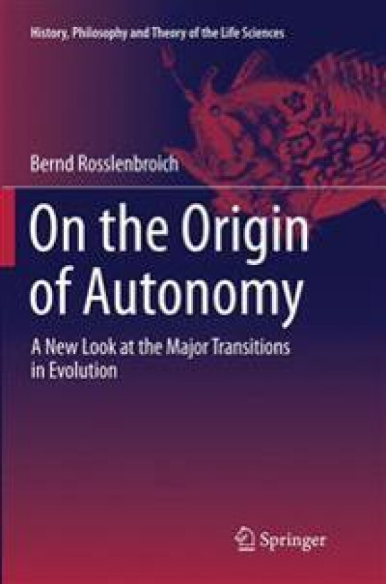 On the Origin of Autonomy