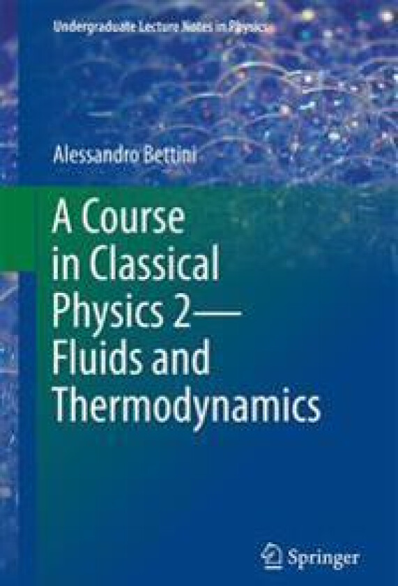 A Course in Classical Physics 2—Fluids and Thermodynamics