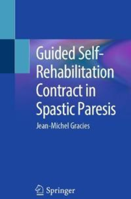 Guided Self-Rehabilitation Contract in Spastic Paresis