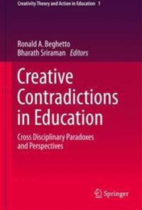 Creative Contradictions in Education