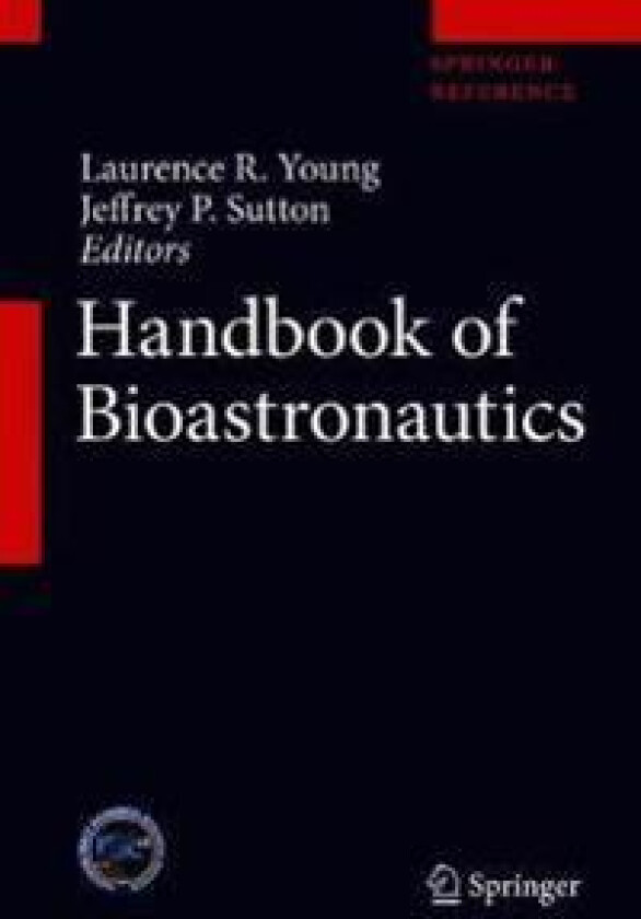 Handbook of Bioastronautics