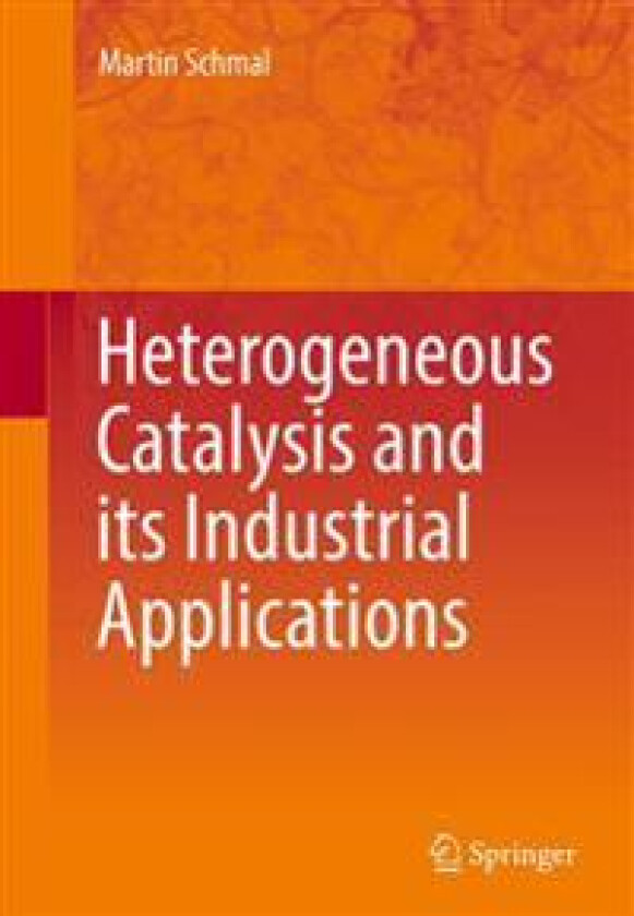 Heterogeneous Catalysis and its Industrial Applications