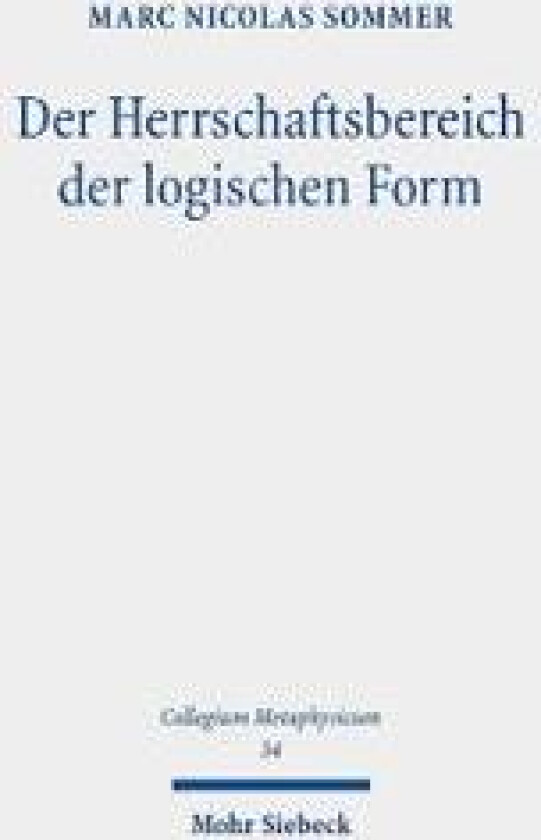 Der Herrschaftsbereich der logischen Form