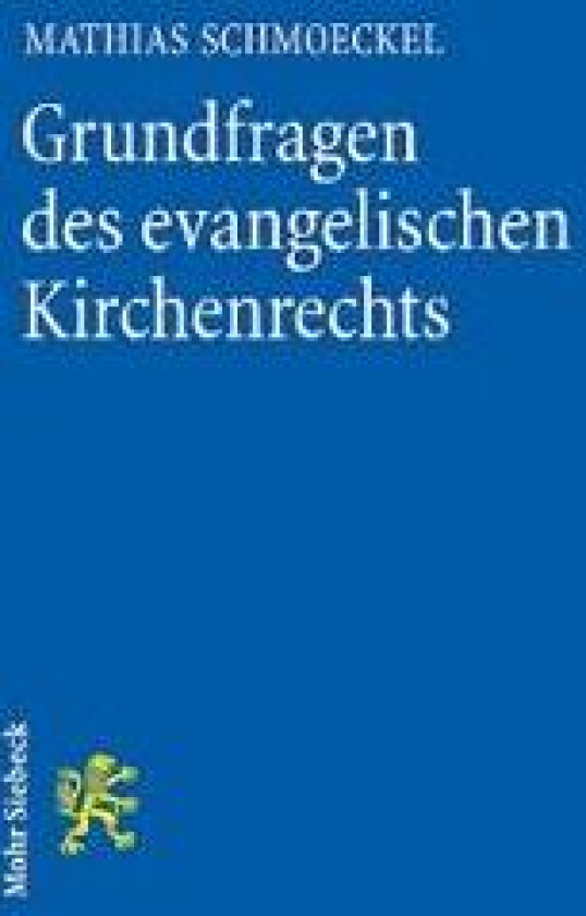 Grundfragen des evangelischen Kirchenrechts