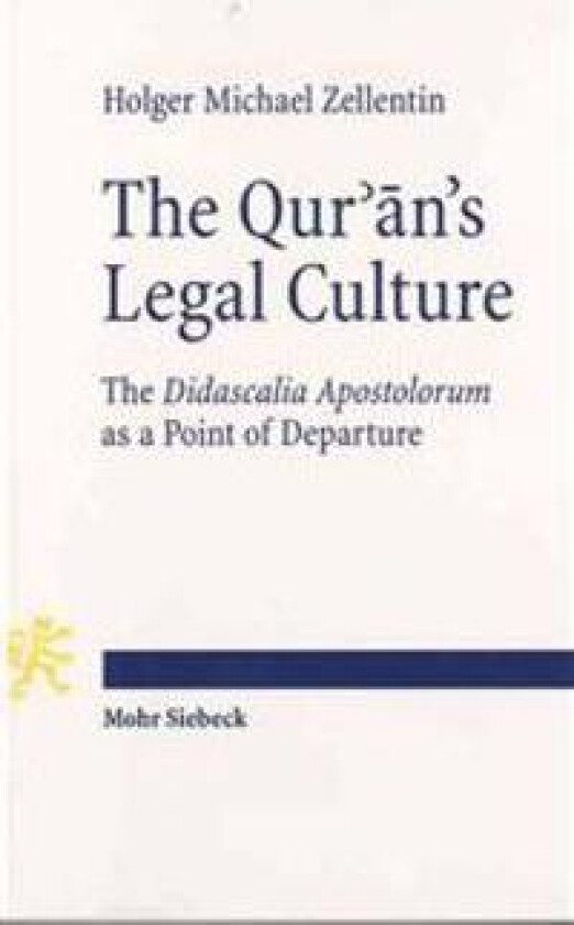 The Qur'an's Legal Culture