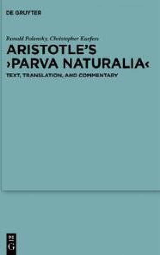 Aristotle’s ›Parva naturalia‹