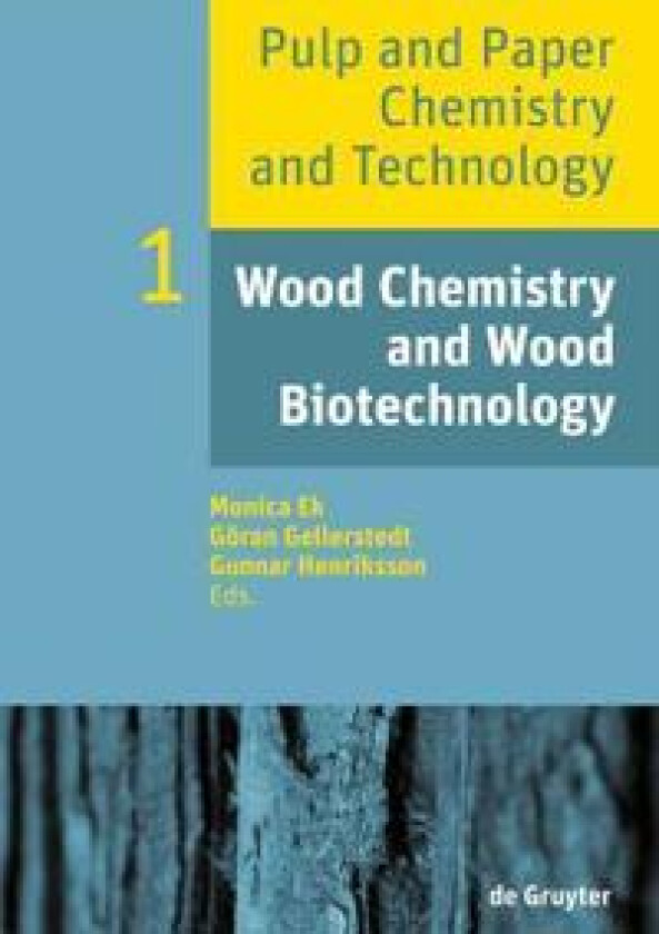 Wood Chemistry and Wood Biotechnology