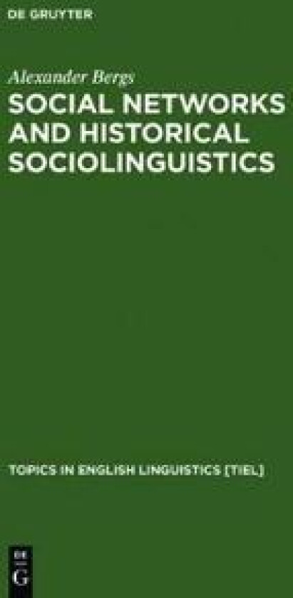 Social Networks and Historical Sociolinguistics