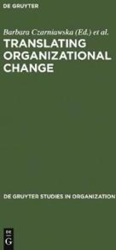Translating Organizational Change