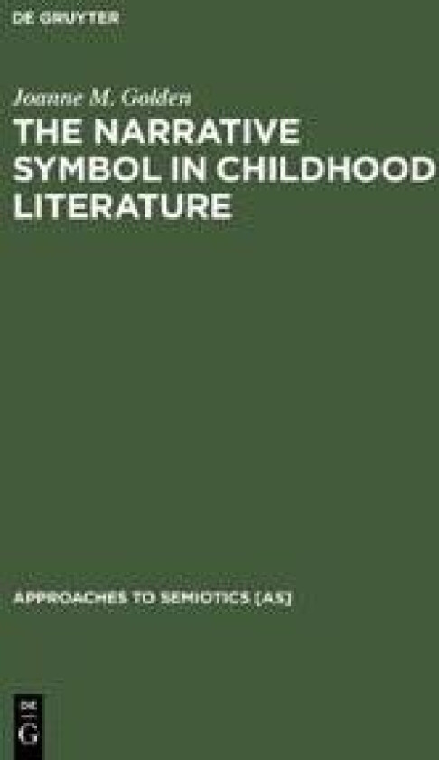 The Narrative Symbol in Childhood Literature