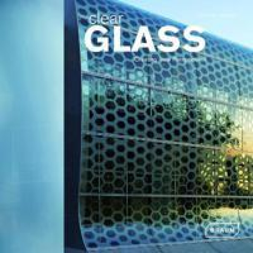 Clear Glass: Creating New Perspectives