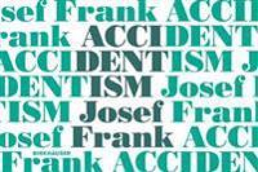 Accidentism – Josef Frank