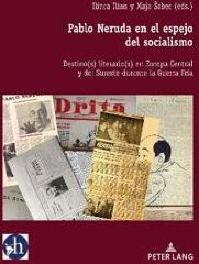 Pablo Neruda En El Espejo del Socialismo