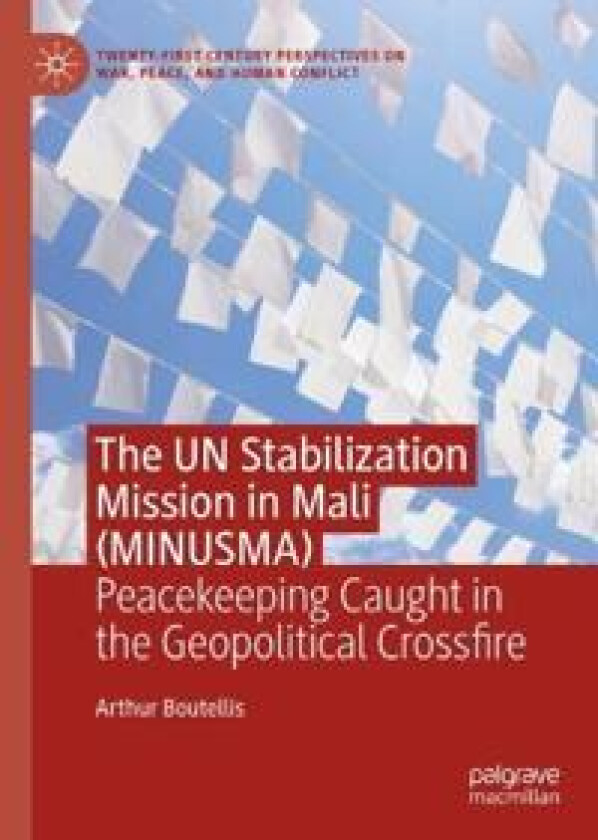 The UN Stabilization Mission in Mali (MINUSMA)