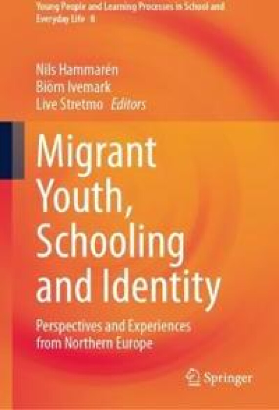 Migrant Youth, Schooling and Identity