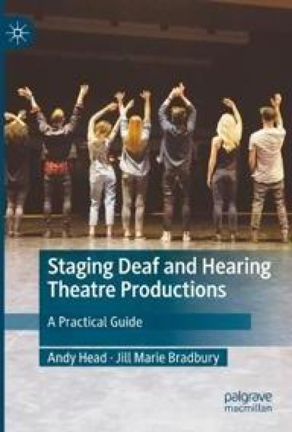 Staging Deaf and Hearing Theatre Productions