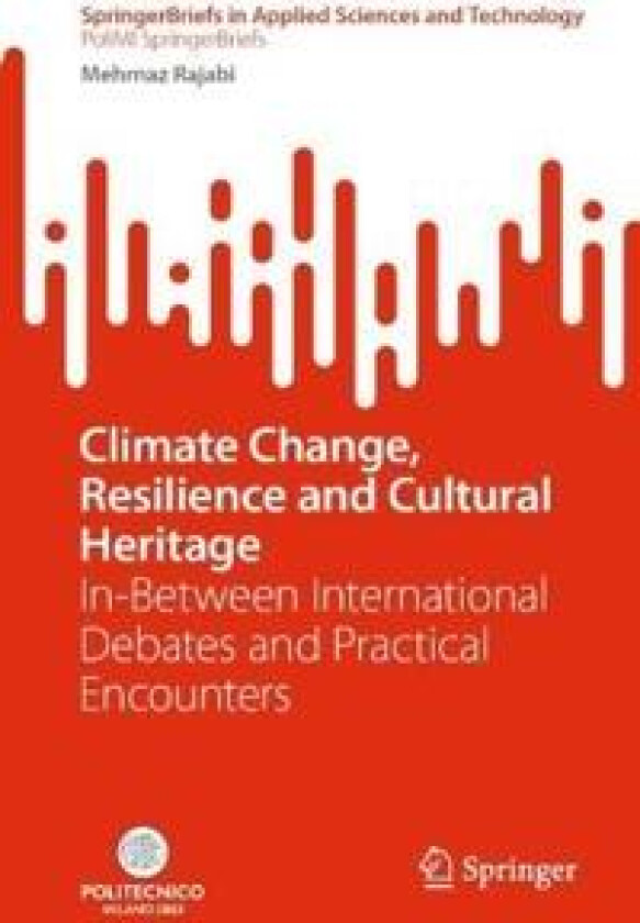 Climate Change, Resilience and Cultural Heritage