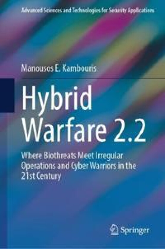 Hybrid Warfare 2.2