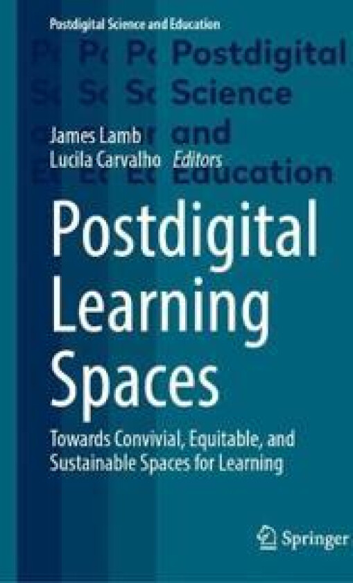 Postdigital Learning Spaces